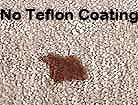 No Teflon Coating